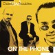 CLASSIC & TROUBLES "On the phone"