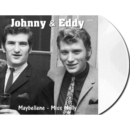JOHNNY et EDDY - MAYBELLENE / MISS MOLLY - VINYLE BLANC OPAQUE